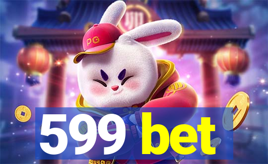 599 bet